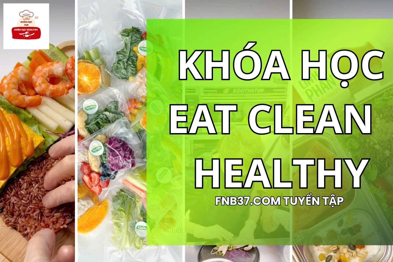 KHÓA HỌC THUẦN CHAY HEALTHY
