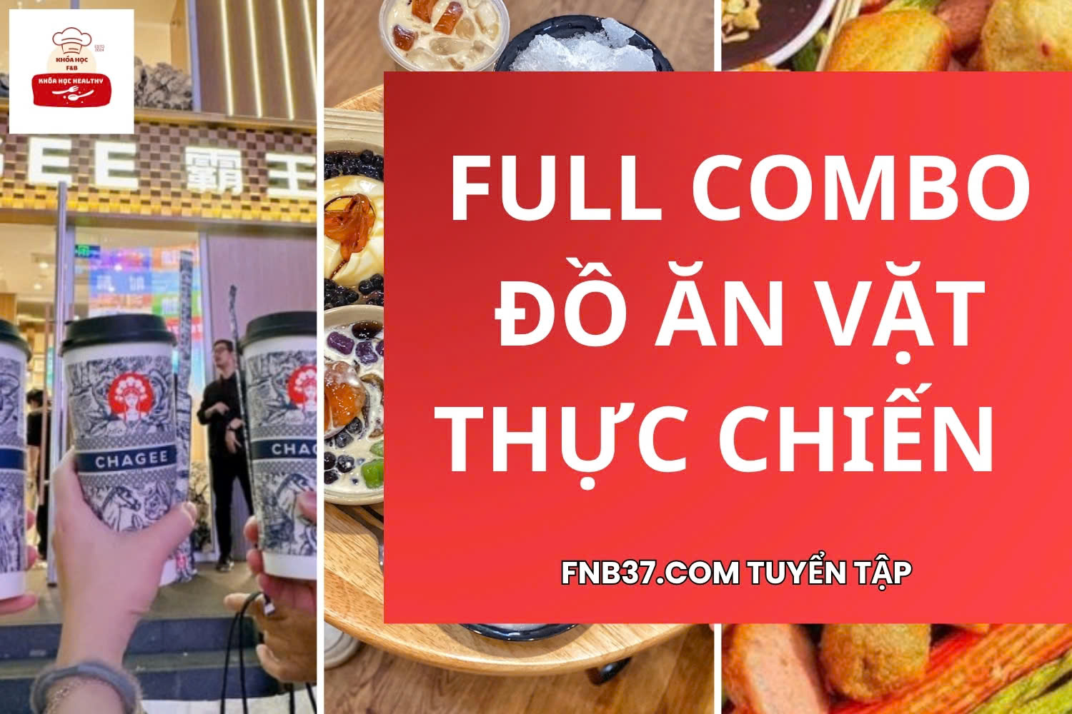 ĐỒ ĂN VẶT THỰC CHIẾN